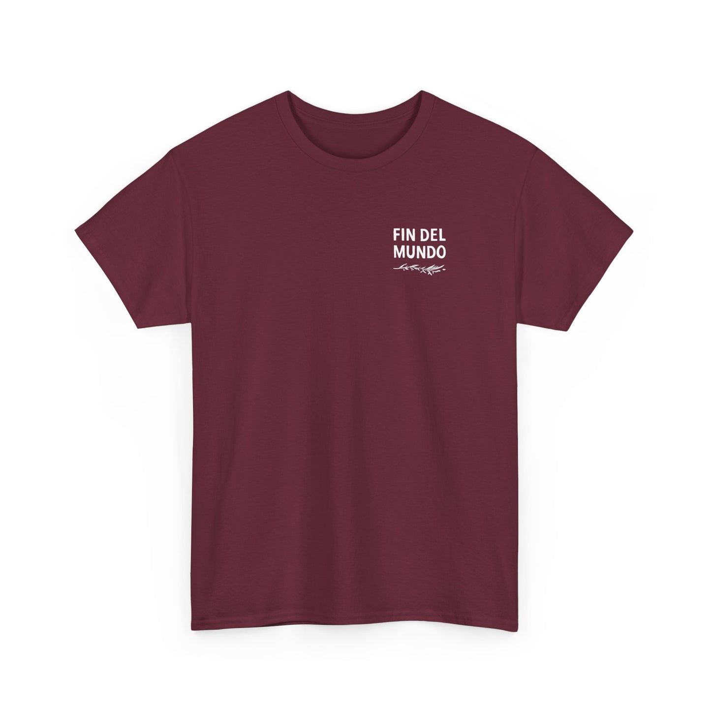Fin del Mundo | Heavy Cotton Tee