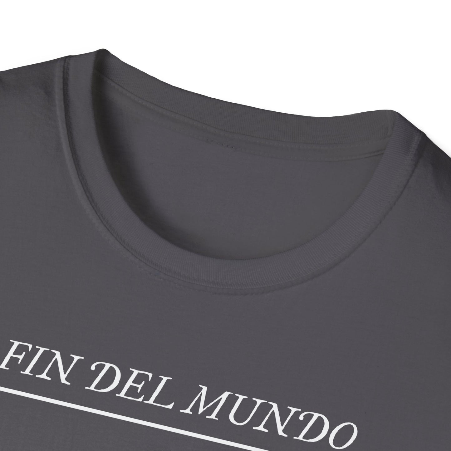 Fin del Mundo | Unisex Softstyle T-Shirt